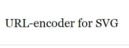 URL-encoder for SVG